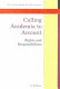 Calling academia to account : rights and responsibilities / G.R. Evans.