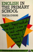 English in the primary school / Tricia Evans.