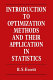 Introduction to optimization methods and their application in statistics / B.S. Everitt.