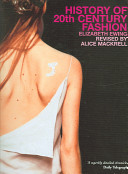 History of twentieth century fashion / Elizabeth Ewing.