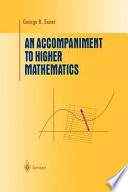 An accompaniment to higher mathematics / George R. Exner.