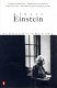 Albert Einstein : a biography / Albrecht Fölsing ; translated from the German and abridged by Ewald Osers.
