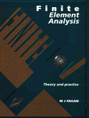 Finite element analysis : theory and practice / M.J. Fagan.