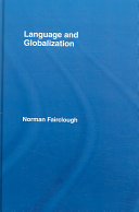 Language and globalization / Norman Fairclough.