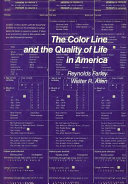 The color line and the quality of life in America / Reynolds Farley and Walter R. Allen for the National Committee for Research on the 1980 Census.
