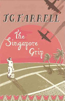 The Singapore grip / J.G. Farrell.