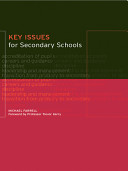 Key issues for secondary schools / Michael Farrell.