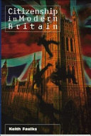 Citizenship in modern Britain / Keith Faulks.