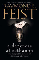 A darkness at Sethanon / Raymond E. Feist.