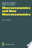 Macroeconomics and new macroeconomics / Bernhard Felderer, Stefan Homburg.