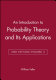 An introduction to probability theory and its applications / William Feller.