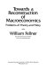Towards a reconstruction of macro-economics : problems of theory and policy.