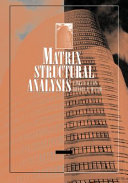 Matrix structural analysis / Lewis P. Felton, Richard B. Nelson.