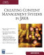Creating content management systems in Java / Arron Ferguson.