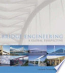 Bridge engineering : a global perspective.