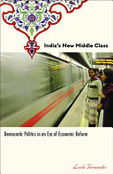 India's new middle class : democratic politics in an era of economic reform / Leela Fernandes.