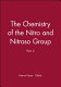 The chemistry of the nitro and nitroso groups / edited by Henry Feuer.