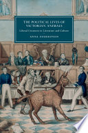 The political lives of Victorian animals liberal creatures in literature and culture / Anna Feuerstein.