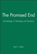The promised end : eschatology in theology and literature.
