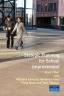 Strategic management and school improvement / Brian Fidler.
