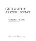 Geography as social science / (by) Gordon J. Fielding.