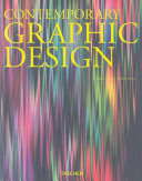 Contemporary graphic design / Charlotte Fiell and Peter Fiell.