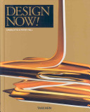 Design now : designs for life - from eco-design to design-art / Charlotte Fiell, Peter Fiell.