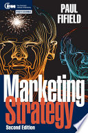 Marketing strategy / Paul Fifield.