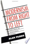 Modernism from right to left : Wallace Stevens, the thirties & literary radicalism / Alan Filreis.