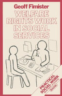 Welfare rights work in social services / Geoff Fimister.
