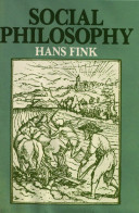 Social philosophy / by Hans Fink.