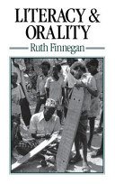 Literacy and orality : studies in the technology of communication / Ruth Finnegan.
