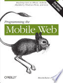 Programming the mobile web / Maximiliano Firtman.