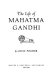 The life of Mahatma Gandhi / by Louis Fischer.
