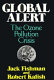 Global alert : the ozone pollution crisis / Jack Fishman and Robert Kalish.