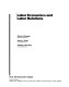 Labor economics and labor relations / Robert J. Flanagan, Robert S. Smith, Ronald G. Ehrenberg.