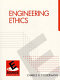 Engineering ethics / Charles B. Fleddermann.