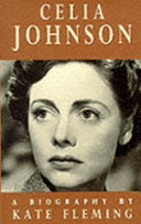 Celia Johnson : a biography / Kate Fleming.