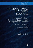 INSTAT : international statistics sources : subject guide to sources of international comparative statistics / Michael C. Fleming and Joseph G. Nellis