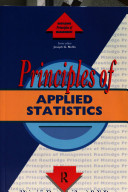Principles of applied statistics / Michael C. Fleming, Joseph G. Nellis.