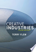 The creative industries culture and policy / Terry Flew.