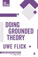 Doing grounded theory / Uwe Flick.