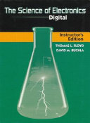 The science of electronics : digital / Thomas L. Floyd & David M. Buchla.