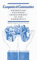 Companies & communities : promoting business involvement in the community / Michael Fogarty and Ian Christie.