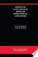 Design of low-voltage bipolar operational amplifiers / by M. Jeroen Fonderie, Johan H.Huijsing.