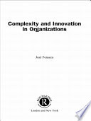 Complexity and innovation in organizations Jose Fonseca.