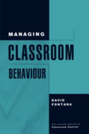 Managing classroom behaviour / David Fontana.