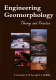 Engineering geomorphology : theory and practice / P.G. Fookes, E.M. Lee, J.S. Griffiths.