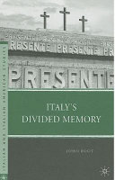 Italy's divided memory / John Foot.