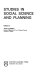 Studies in social science and planning / edited by Jean Forbes.